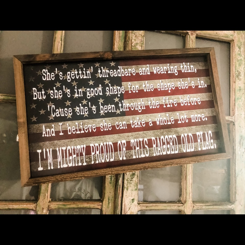This Ragged Old Flag Farmhouse Sign